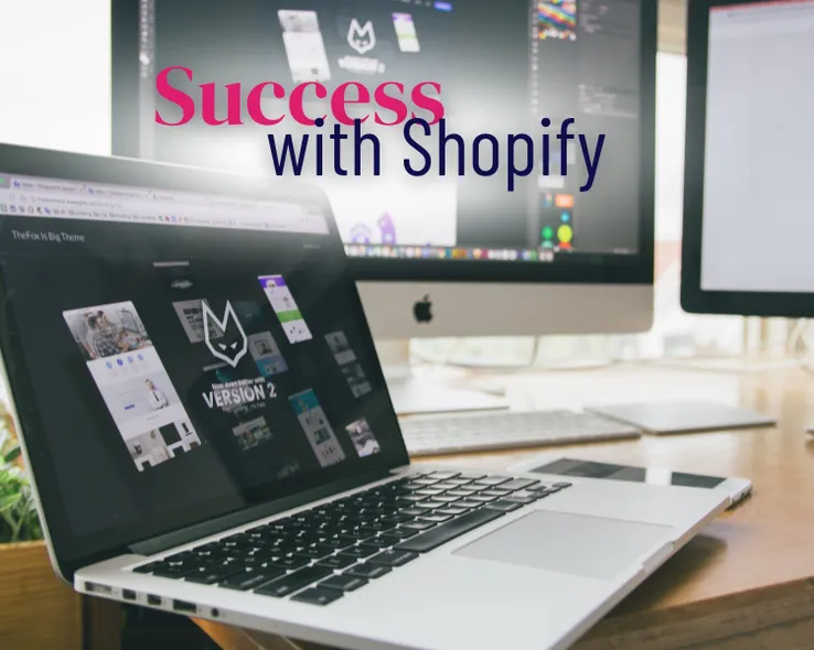 Success With Shopify