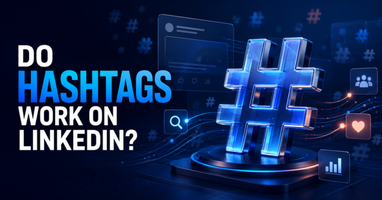 Do Hashtags work on LinkedIn?